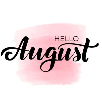 August hello